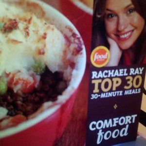 Rachel Ray Top 30 30-Minute Meals Comfort Food